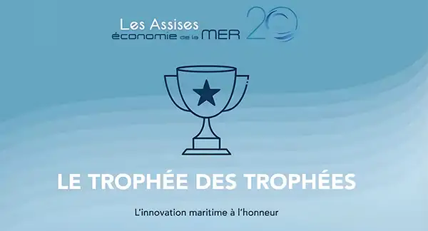 Le Marin – Assises de l’économie de la mer. Votez pour votre entreprise française favorite